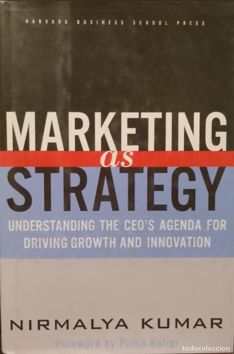 Libros de segunda mano: Marketing as Strategy - Nirmalya Kumar - Foto 1