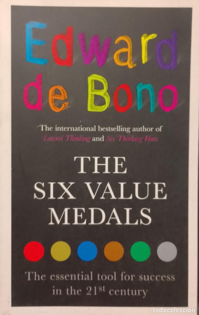 Libros de segunda mano: The Six Value Medals - Edward de Bono - Foto 1