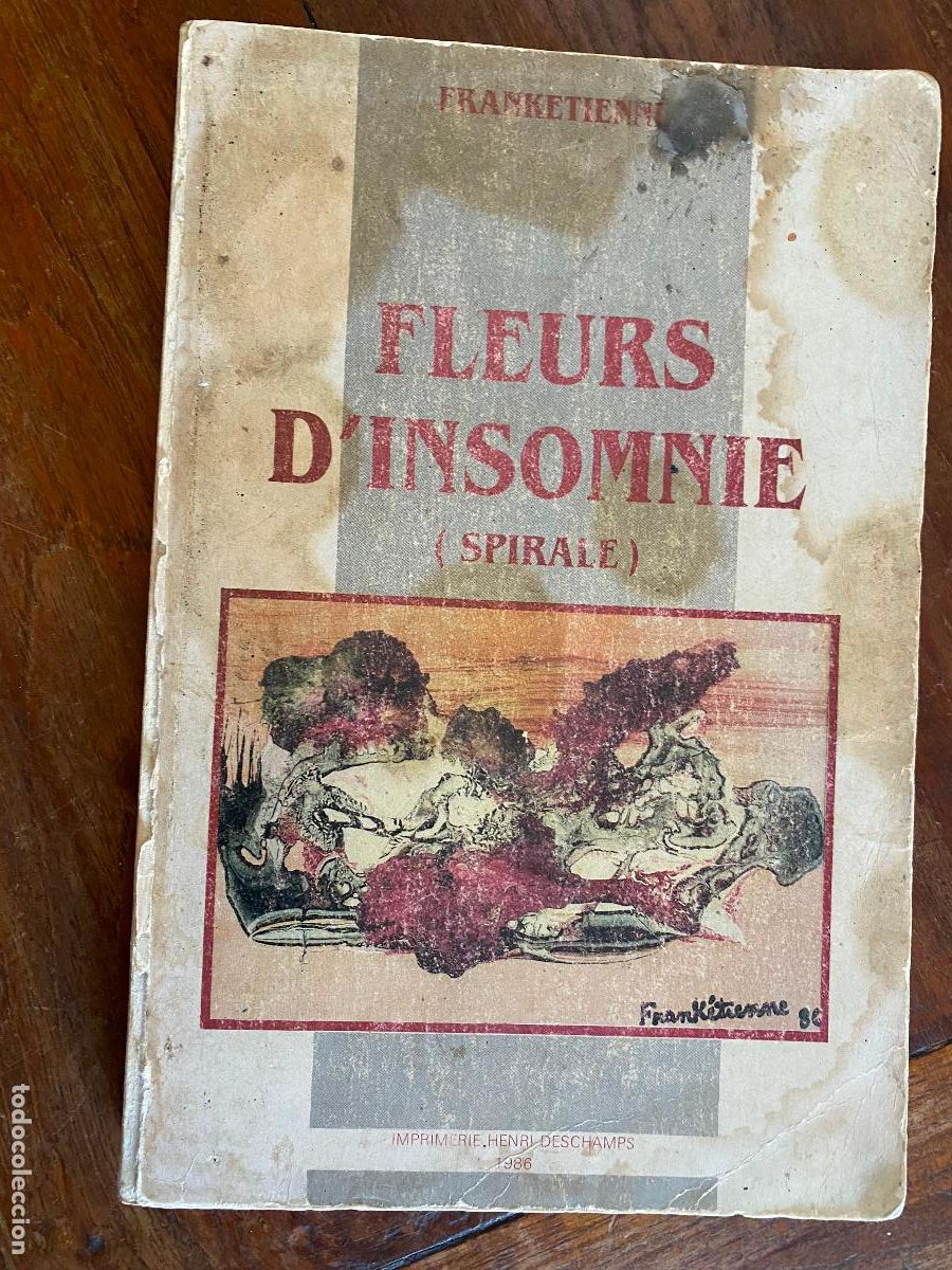 Libros de segunda mano: Frank&eacute;tienne, &rdquo;Fleurs d&rsquo;insomnie&rdquo; 1986 - Foto 1
