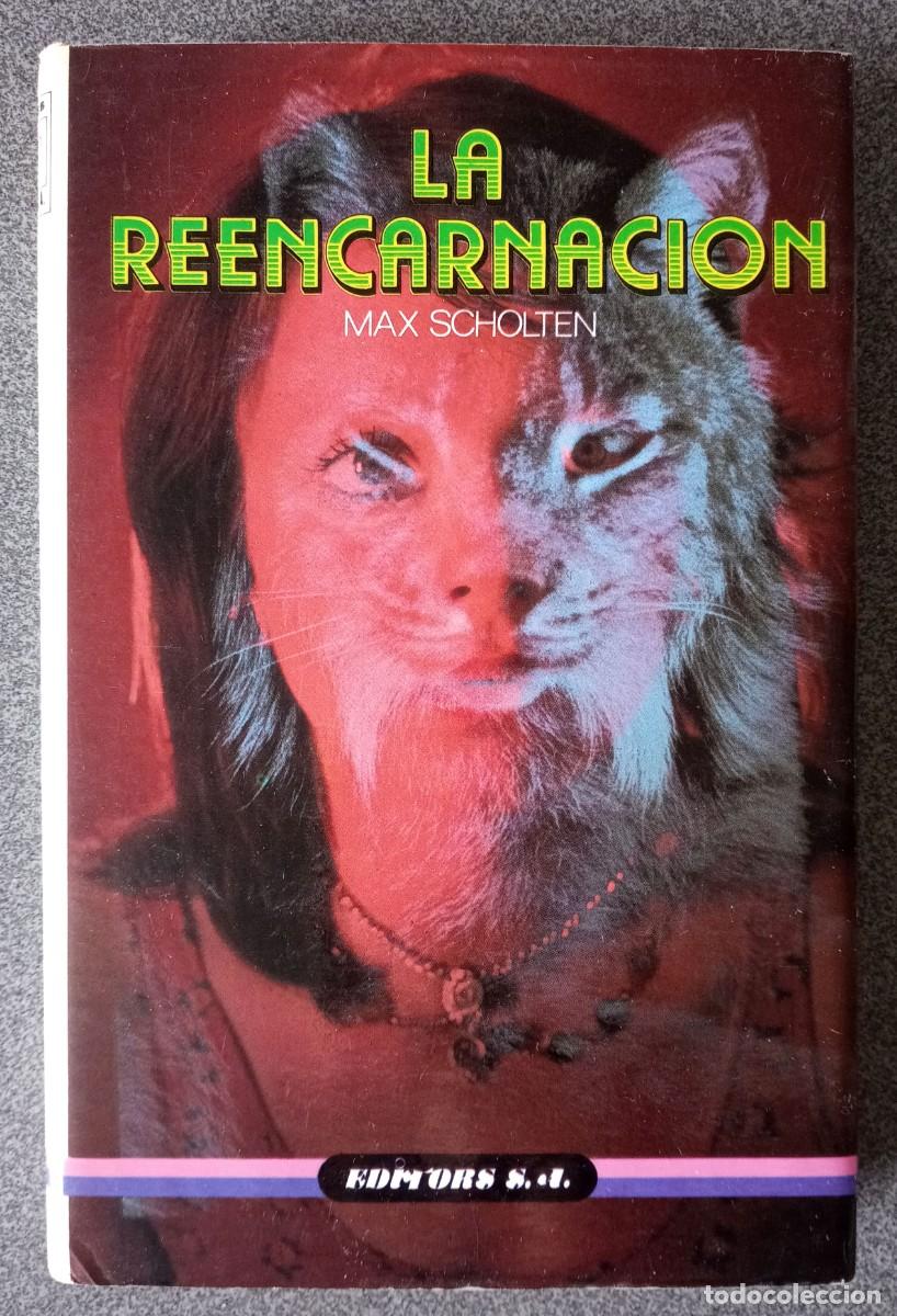 Libros de segunda mano: La Reencarnaci&oacute;n Max Scholten - Foto 1