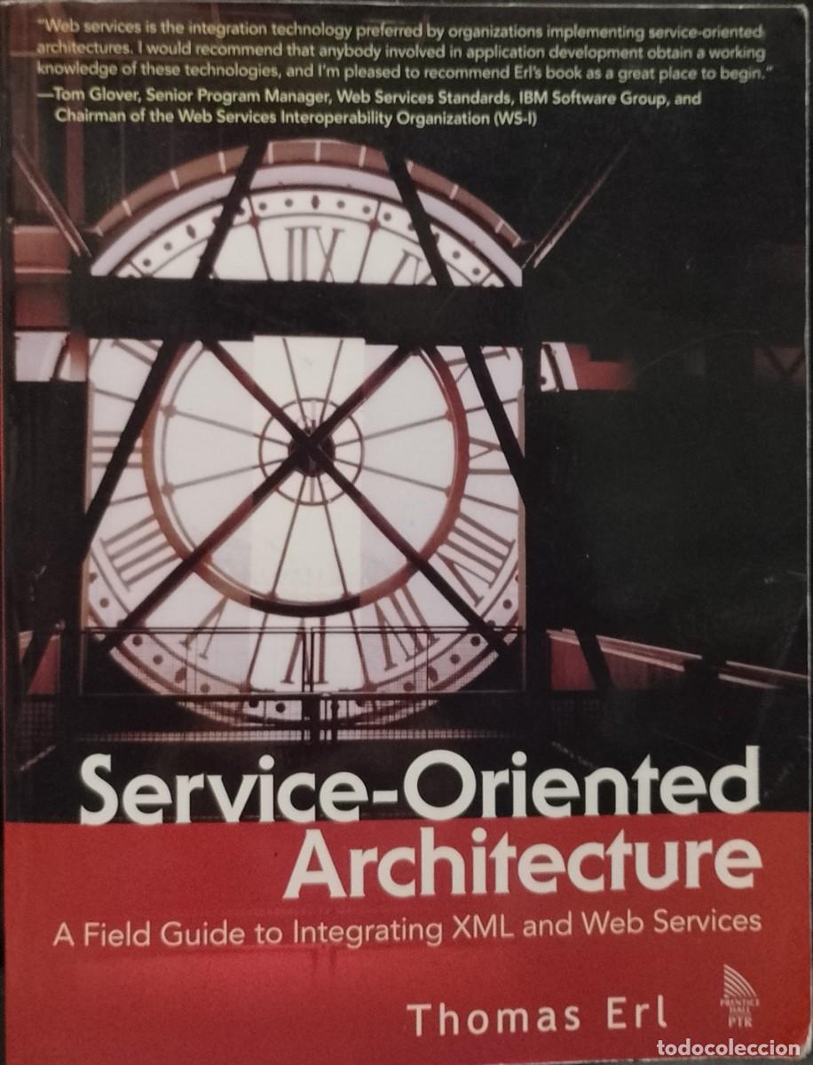 Libros de segunda mano: Service-Oriented Architecture - Thomas Erl - Foto 1