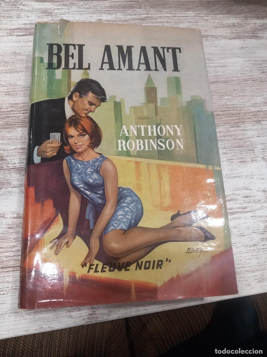 Libros de segunda mano: Bel Amant | Anthony Robinson | 1965 | Libro - Foto 1