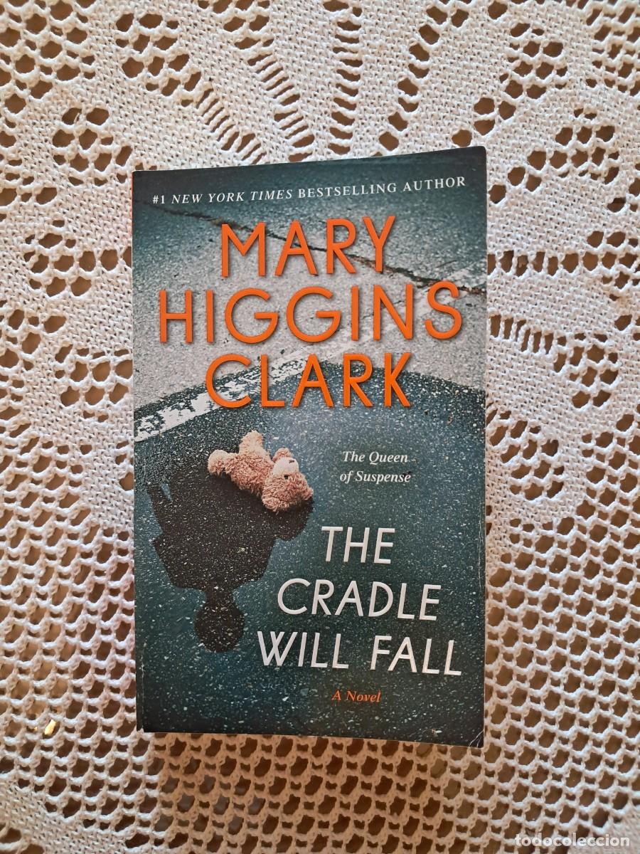 Libros de segunda mano: The cradle will fall Mary Higgins Clark - Foto 1