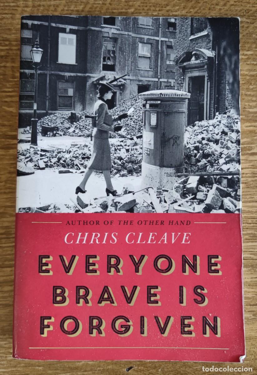 Libros de segunda mano: Libro - Everyone brave is forgiven (2016) Chris Cleave - Foto 1