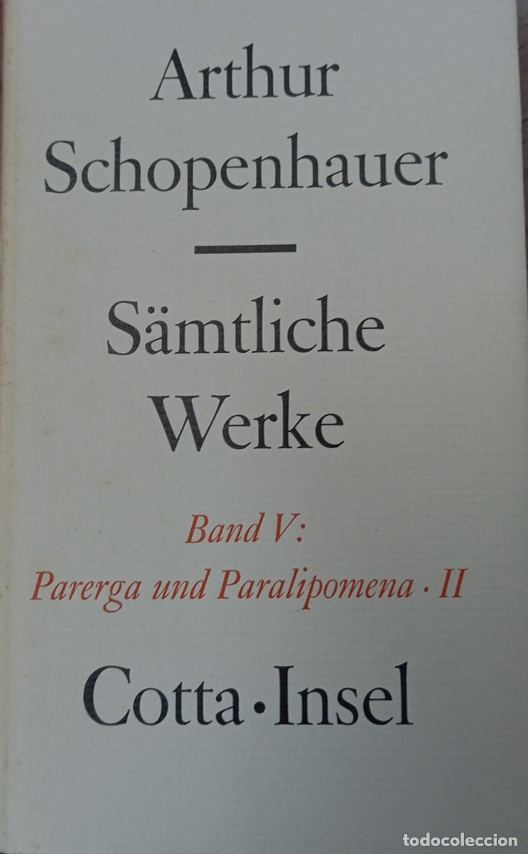 Libros de segunda mano: S&Auml;MTLICHE WERKE, ARTHUR SCHOPENHAUER, - Foto 2