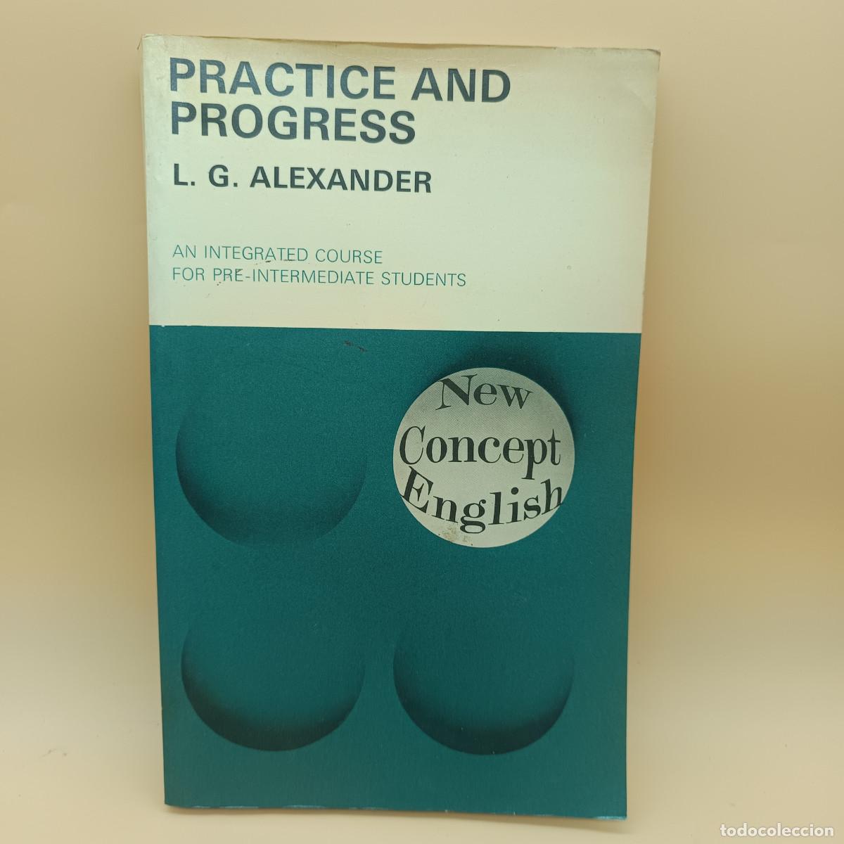 Libros de segunda mano: PRACTICE AND PROGRESS L.G ALEXANDER 1974 - Foto 1