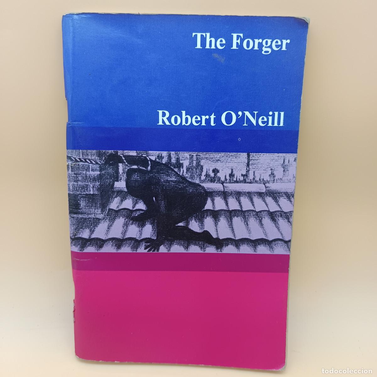 Libros de segunda mano: THE FORGER, ROBERT O&acute;NEILL - Foto 1