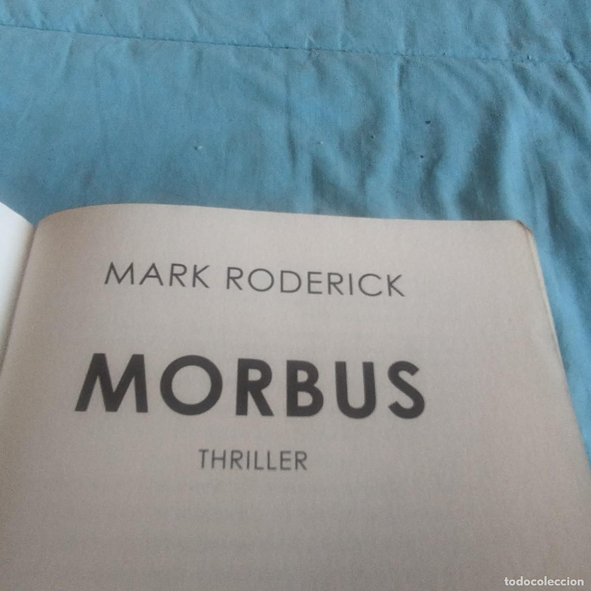 Libros de segunda mano: MORBUS / MARK RODERICK / GRAVOL 78 - Foto 6