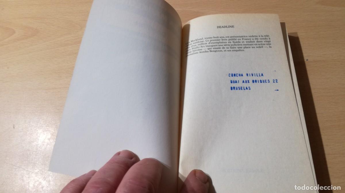 Libros de segunda mano: DEADLINE / LIZA MARKLUND / S-103 - Foto 3
