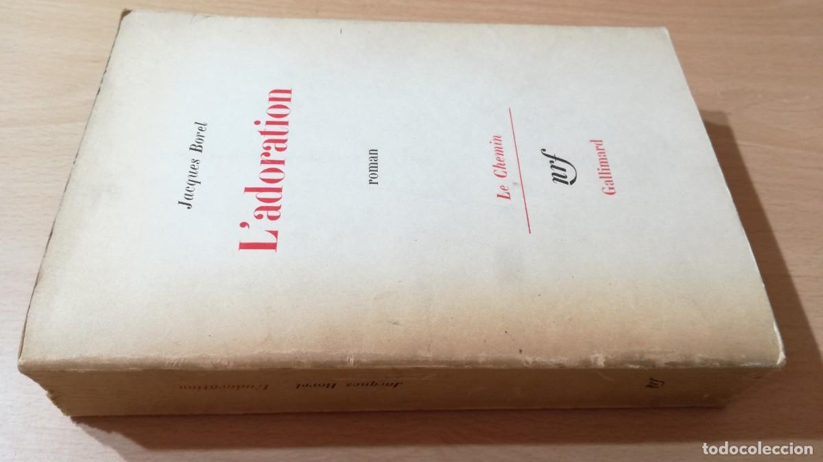 Libros de segunda mano: L ADORATION / JACQUES BOREL / S-104 - Foto 1