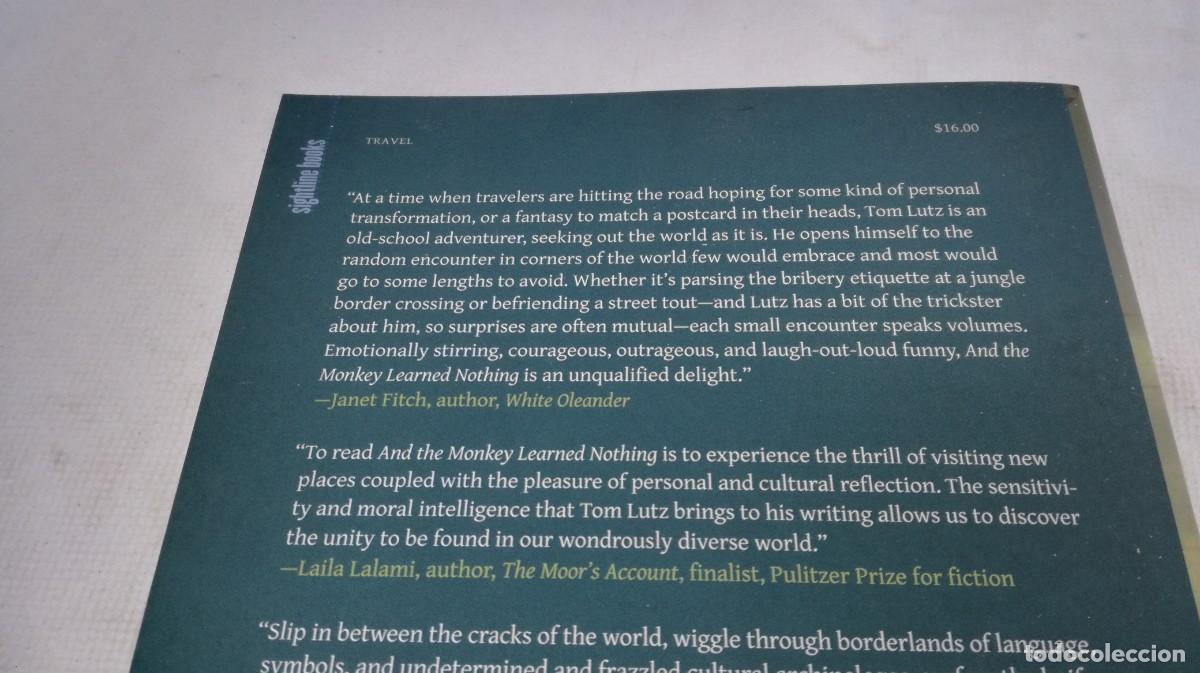 Libros de segunda mano: AND THE MONKEY LEARNED NOTHING / TOM LUTZ / E202 / EN INGLES - Foto 3