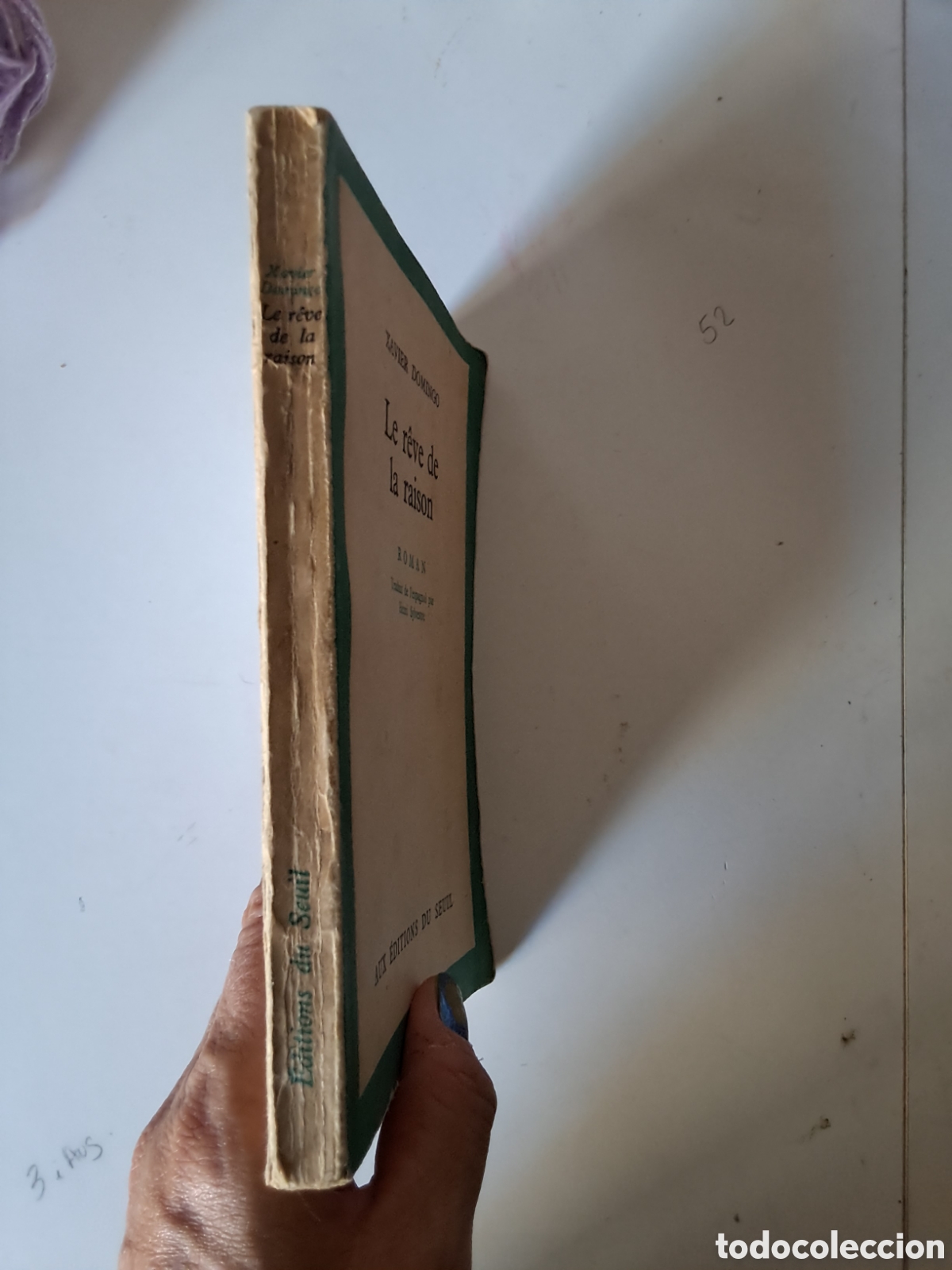 Libros de segunda mano: LE R&Ecirc;VE DE LA RAISON. Xavier Domingo - Foto 2