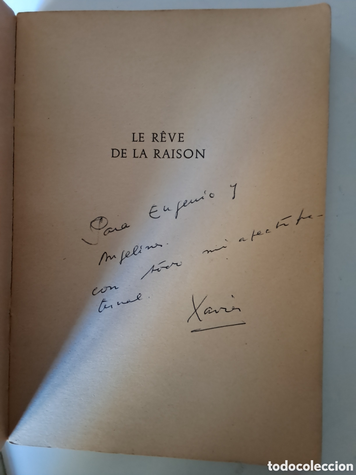 Libros de segunda mano: LE R&Ecirc;VE DE LA RAISON. Xavier Domingo - Foto 3