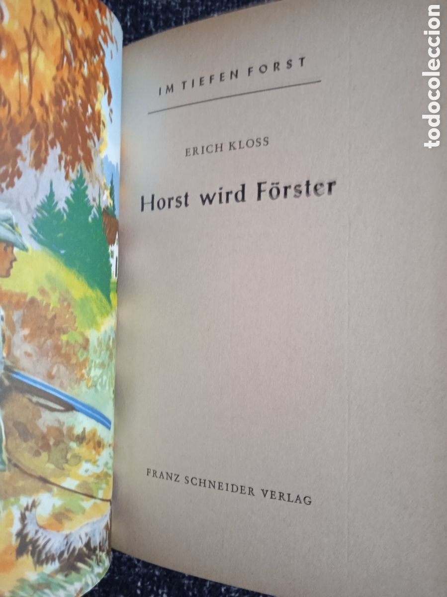 Libros de segunda mano: Horst wird F&ouml;rster / Erich Kloss -EDICION EN ALEMAN - Foto 2