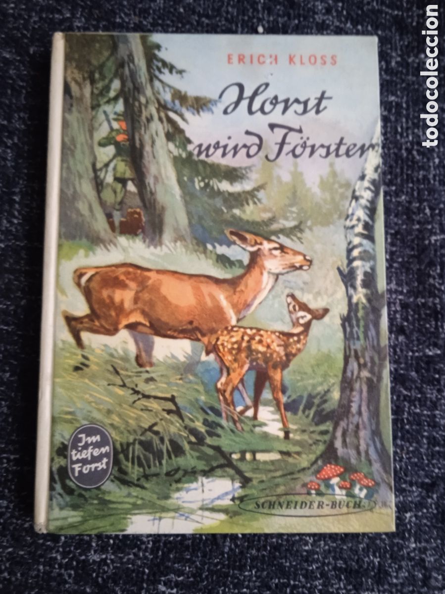 Libros de segunda mano: Horst wird F&ouml;rster / Erich Kloss -EDICION EN ALEMAN - Foto 1