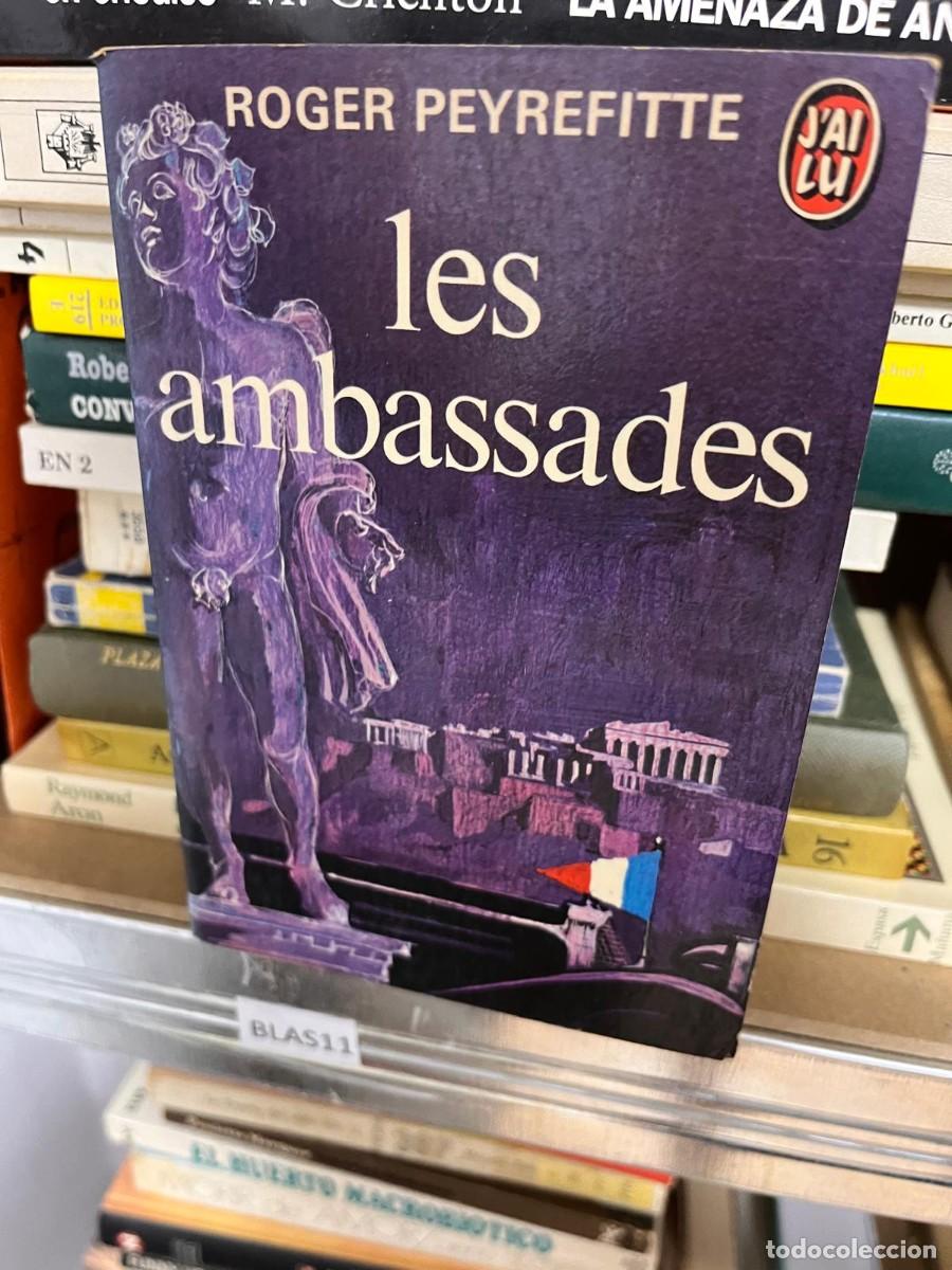 Libros de segunda mano: BLAS11 les ambassades, Roger peyrefitte - Foto 1
