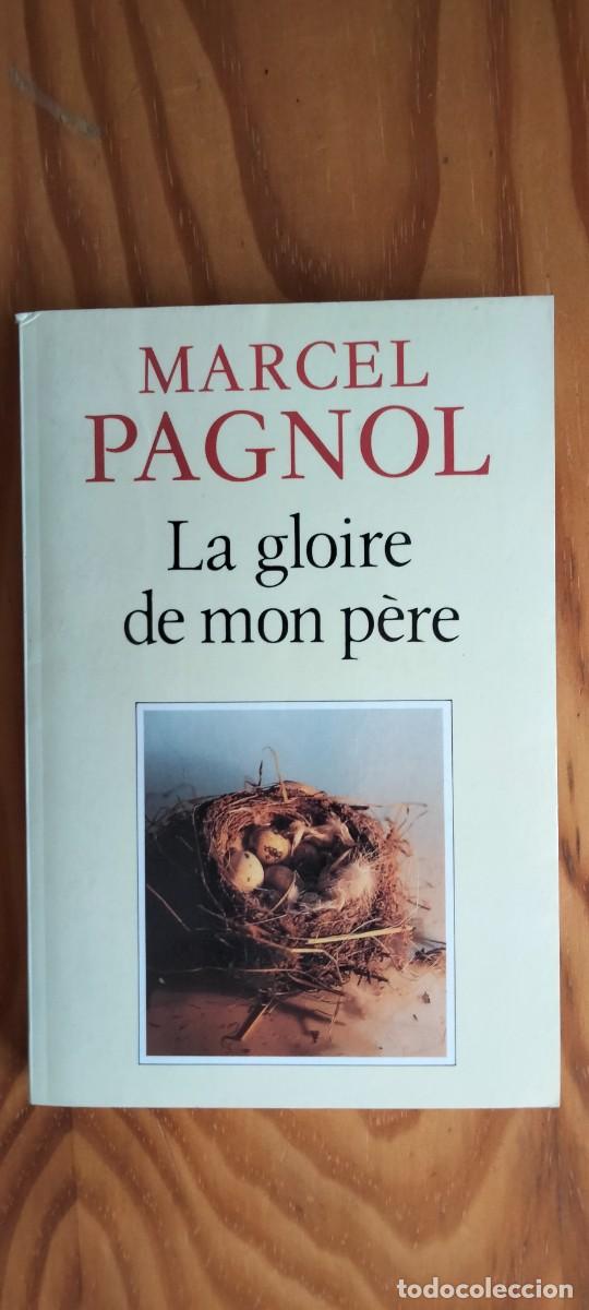 Libros de segunda mano: LA GLOIRE DE MON P&Egrave;RE - MARCEL PAGNOL - Foto 1
