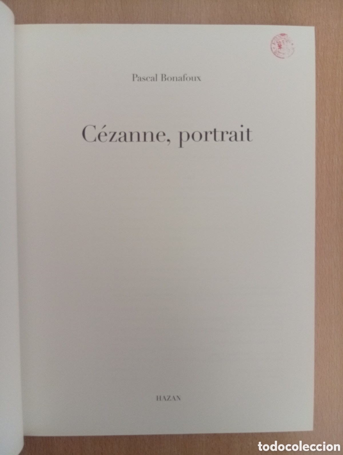 Libros de segunda mano: C&Eacute;ZANNE, PORTRAIT. Pascal Bonafoux - Foto 10