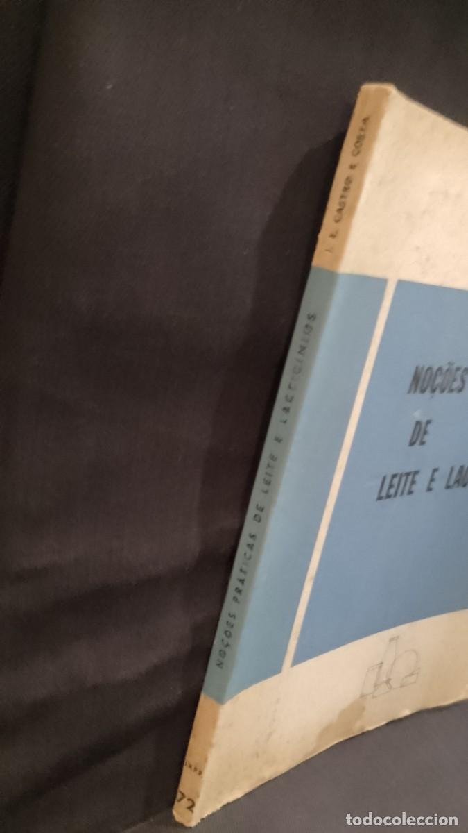 Libros de segunda mano: No&ccedil;&otilde;es Pr&aacute;ticas de Leite e Lactic&iacute;nios 1967 Jos&eacute; E. de Castro e Costa - Foto 2