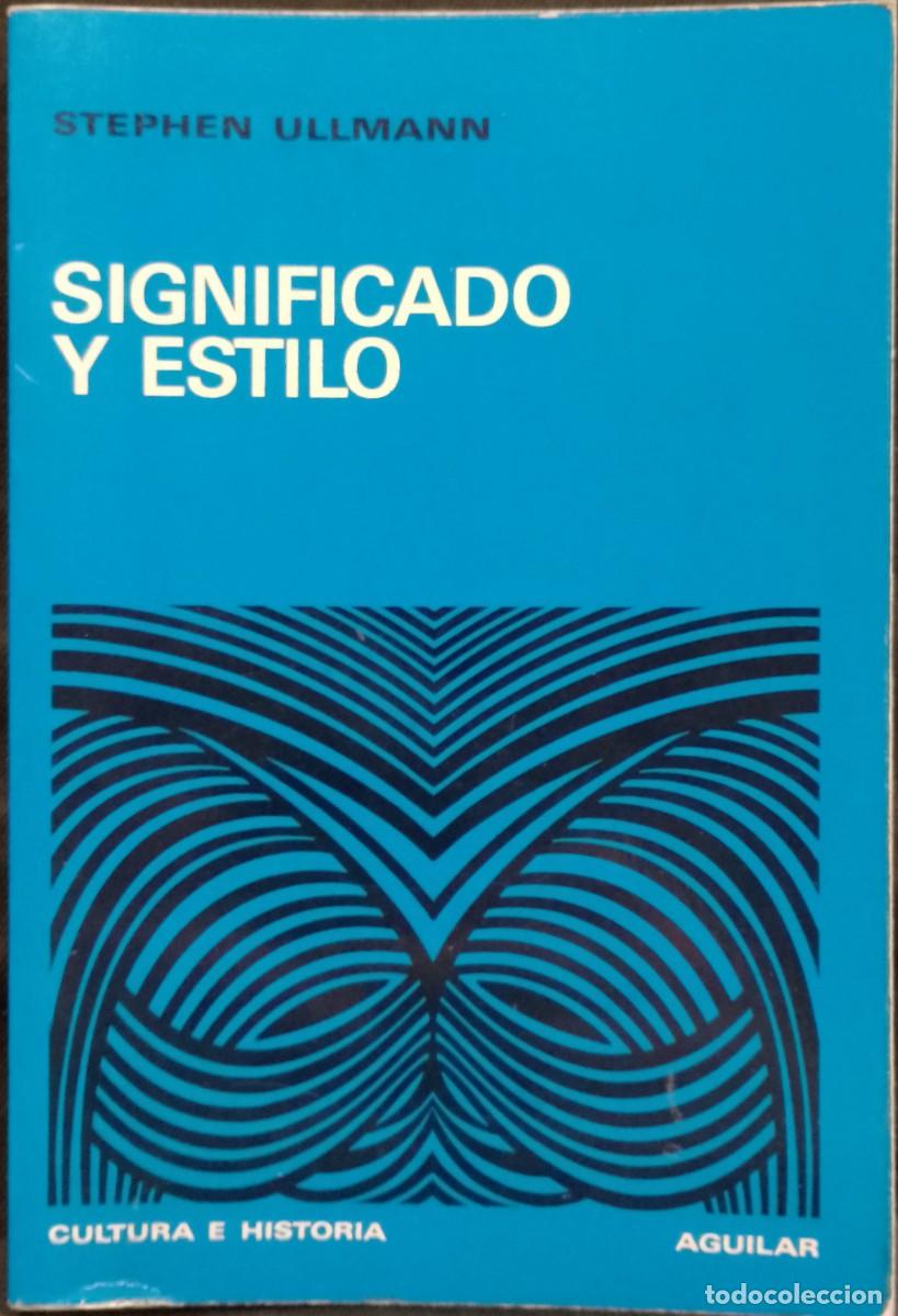 Libros de segunda mano: Significado y Estilo - Stephen Ullmann - Foto 1