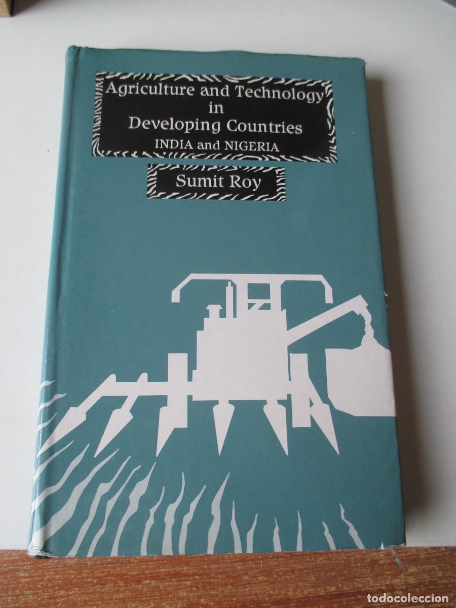 Libros de segunda mano: SUMIT ROY Agriculture and technology in developing countries ( INGL&Eacute;S) W36951 - Foto 1