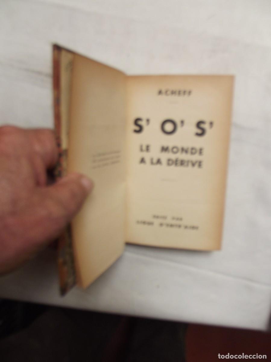 Libros de segunda mano: S. O. S. LE MONDE A LA DERIVE / A. CHEFF - Foto 2