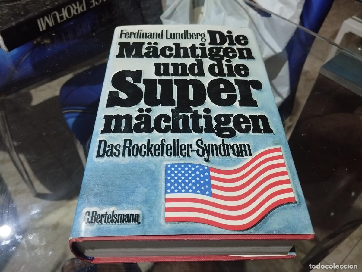 Libros de segunda mano: LOS PODEROSOS Y SUPERPODEROSOS EL SINDROME ROCKEFELLER FERDINAND LUNDBERG LIBRO EN ALEMAN 1975 - Foto 1