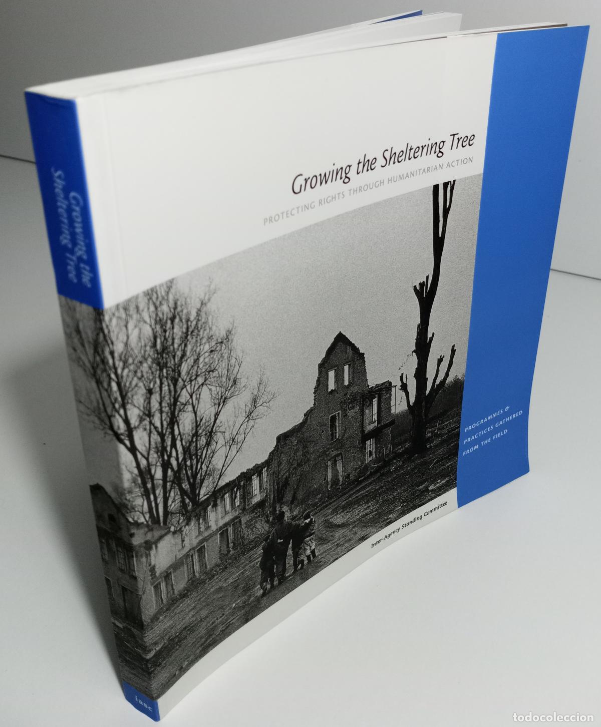 Libros de segunda mano: Growing the sheltering tree. Protecting rights through humanitarian action - Foto 3