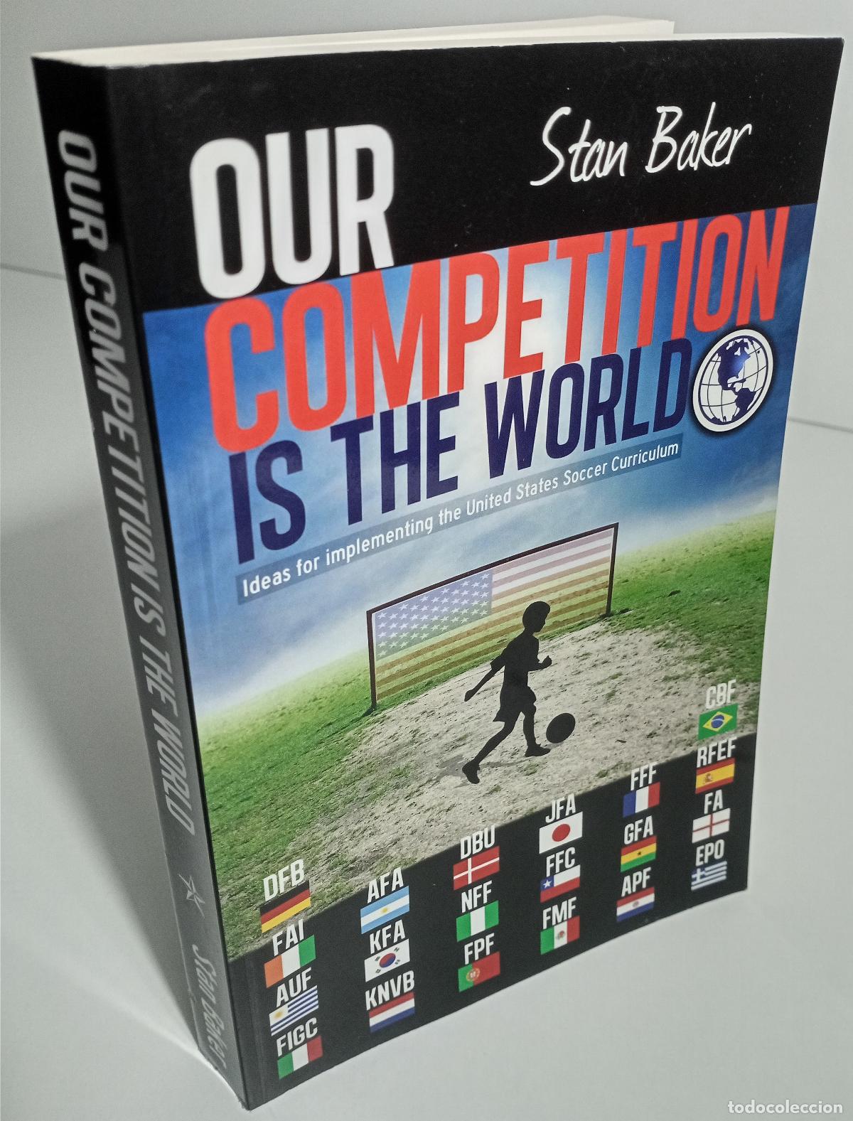 Libros de segunda mano: Our competition is the world - Baker, Stan - Foto 4