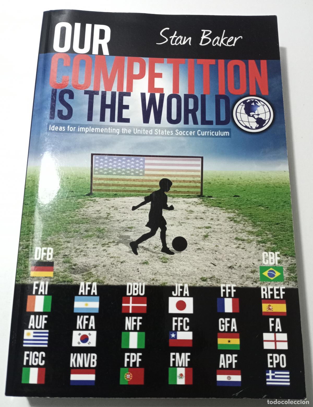 Libros de segunda mano: Our competition is the world - Baker, Stan - Foto 1