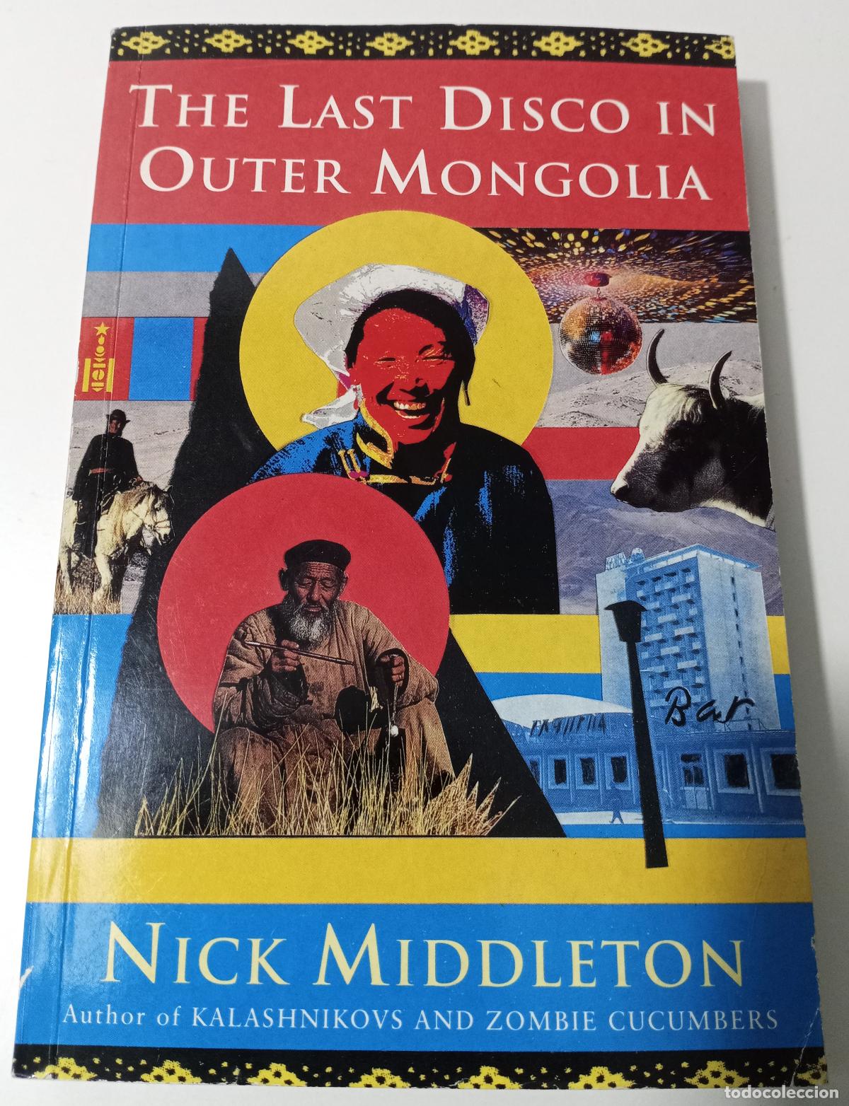 Libros de segunda mano: The last disco in outer Mongolia - Middleton, Nick - Foto 1