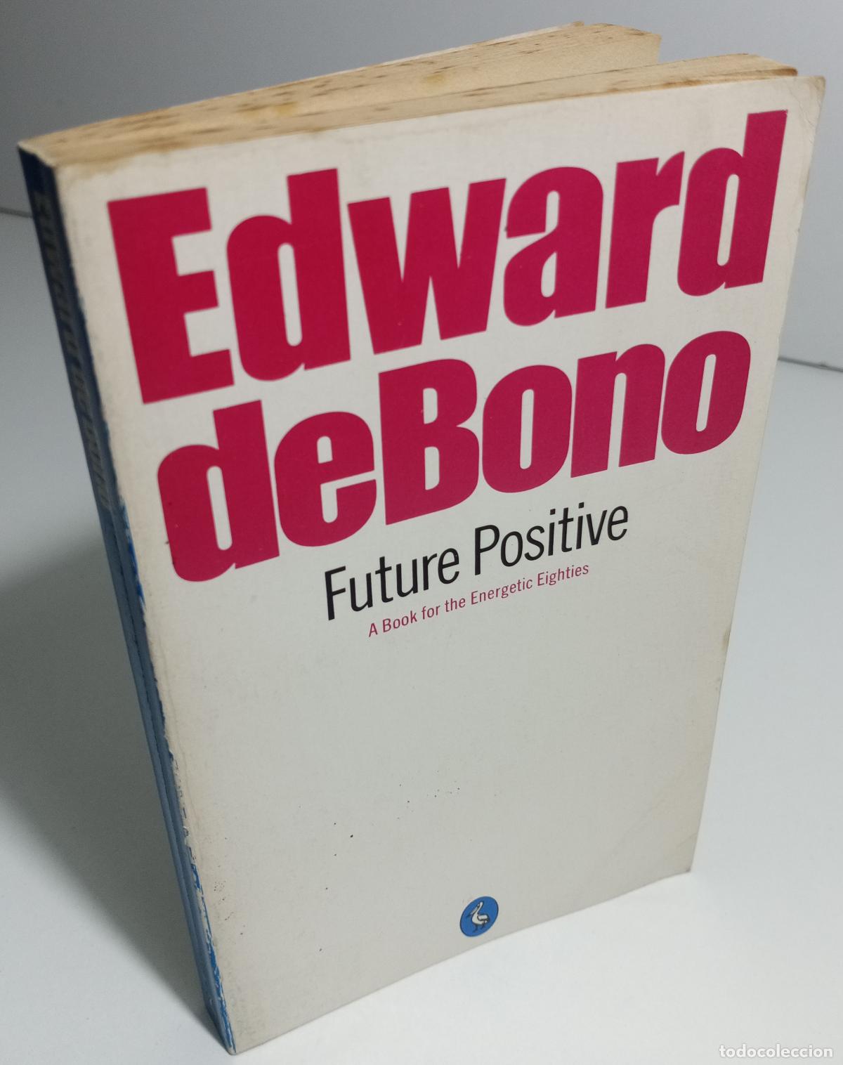 Libros de segunda mano: Future positive - de Bono, Edward - Foto 4