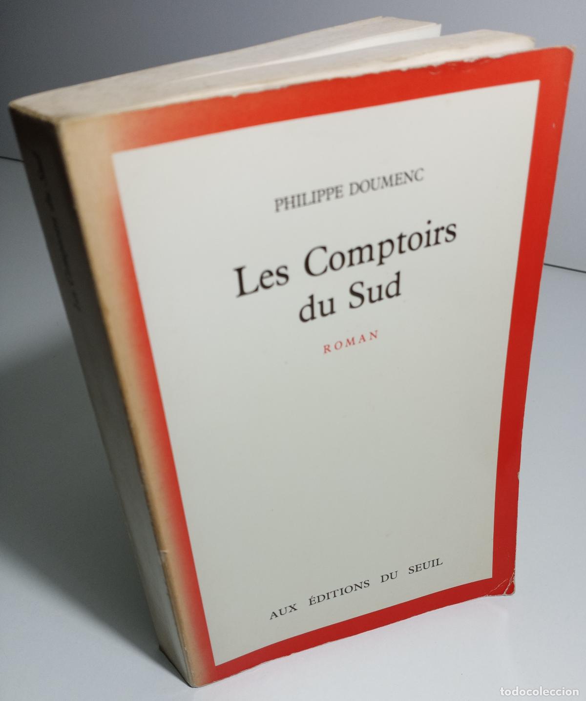 Libros de segunda mano: Les comptoirs du sud - Doumenc, Philippe - Foto 4