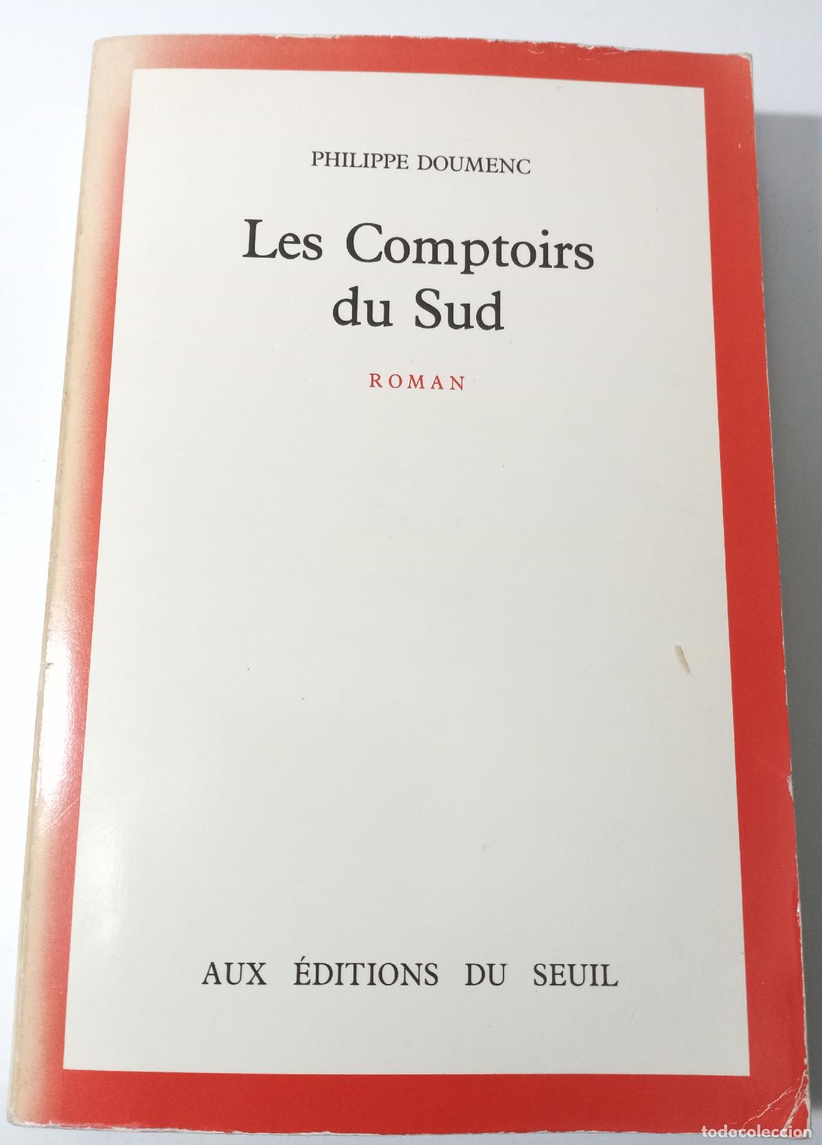 Libros de segunda mano: Les comptoirs du sud - Doumenc, Philippe - Foto 1