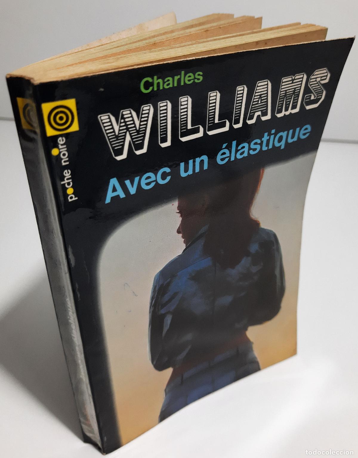 Libros de segunda mano: Avec un elastique - Williams, Charles - Foto 2
