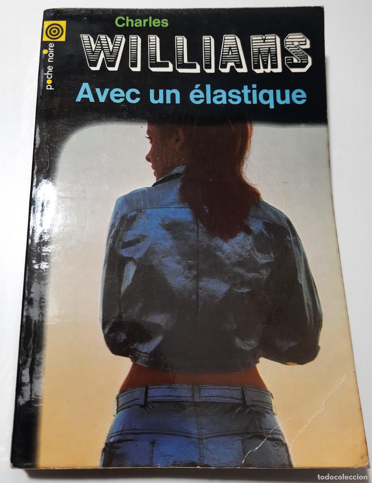 Libros de segunda mano: Avec un elastique - Williams, Charles - Foto 1
