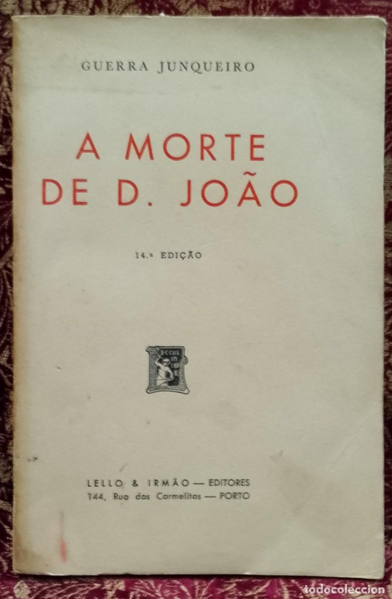 Libros de segunda mano: A Morte de D. Jo&atilde;o - Guerra Junqueiro - Foto 1