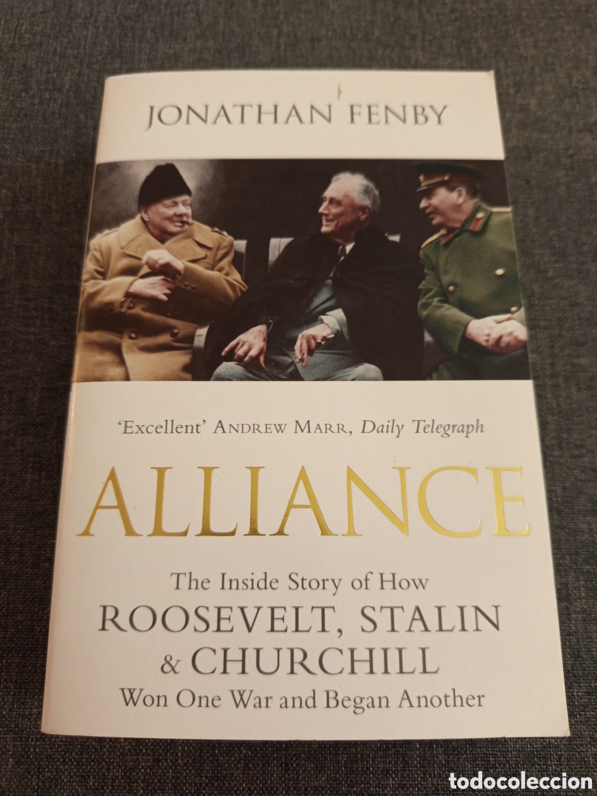 Libros de segunda mano: ALLIANCE (JONATHAN FENBY) - Foto 1