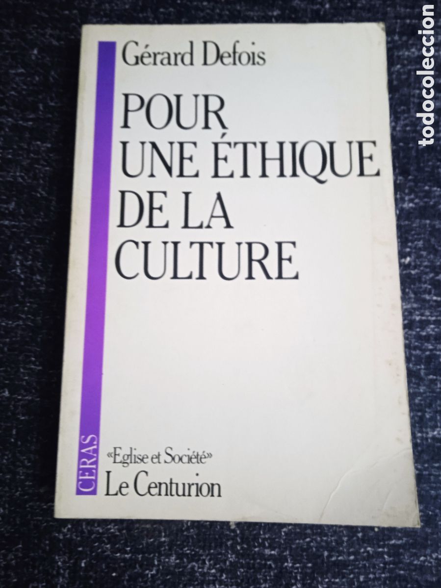 Second hand books: Pour une &eacute;thique de la culture / G&eacute;rard Defois -EDICION EN FRANCES