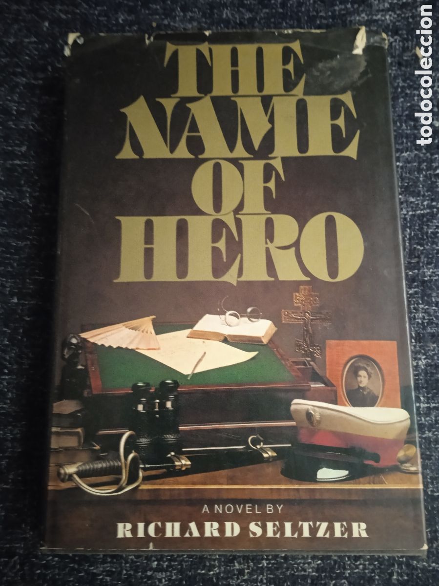 Libri di seconda mano: The Name of Hero / Richard Seltzer -EDICION EN INGLES