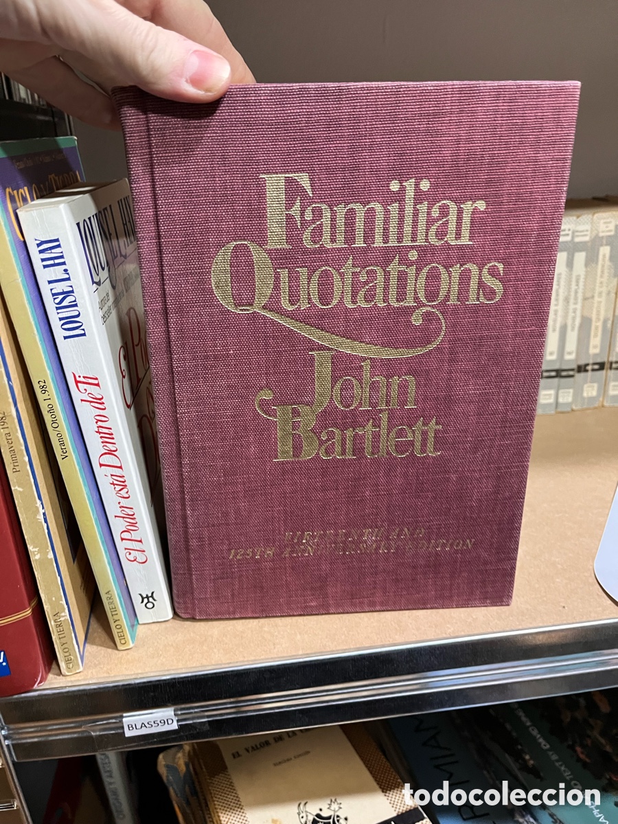 Gebrauchte B&uuml;cher: Blas59D familiar quotations - John bartlett