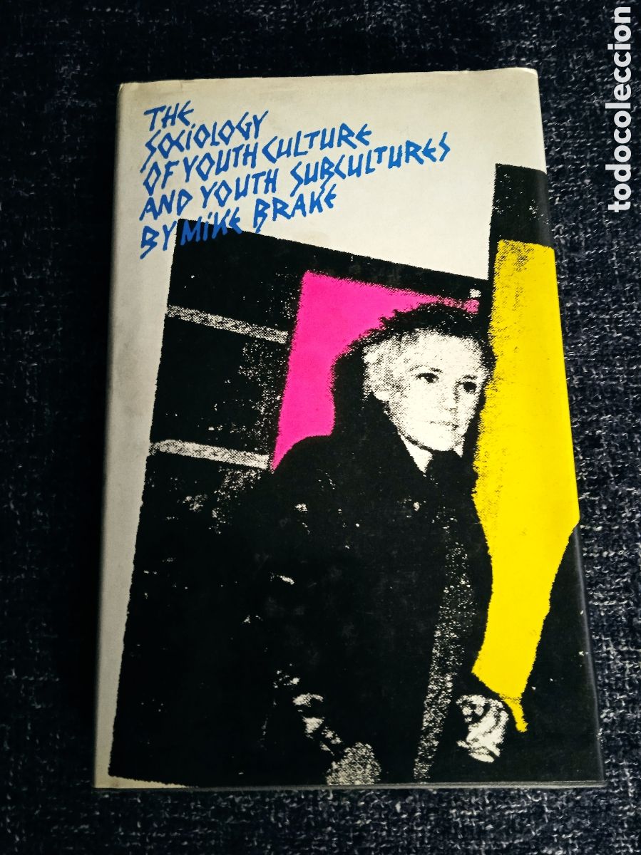 Libri di seconda mano: The Sociology of Youth Culture and Youth Subcultures: Sex and Drugs and Rock'n' Roll? / MIKE BRAKE