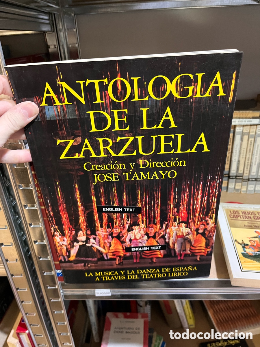 Libri di seconda mano: Blas59D ANTOLOGIA/ DE LA ZARZUELA Creaci&oacute;n y Direcci&oacute;n JOSE TAMAYO en ingl&eacute;s