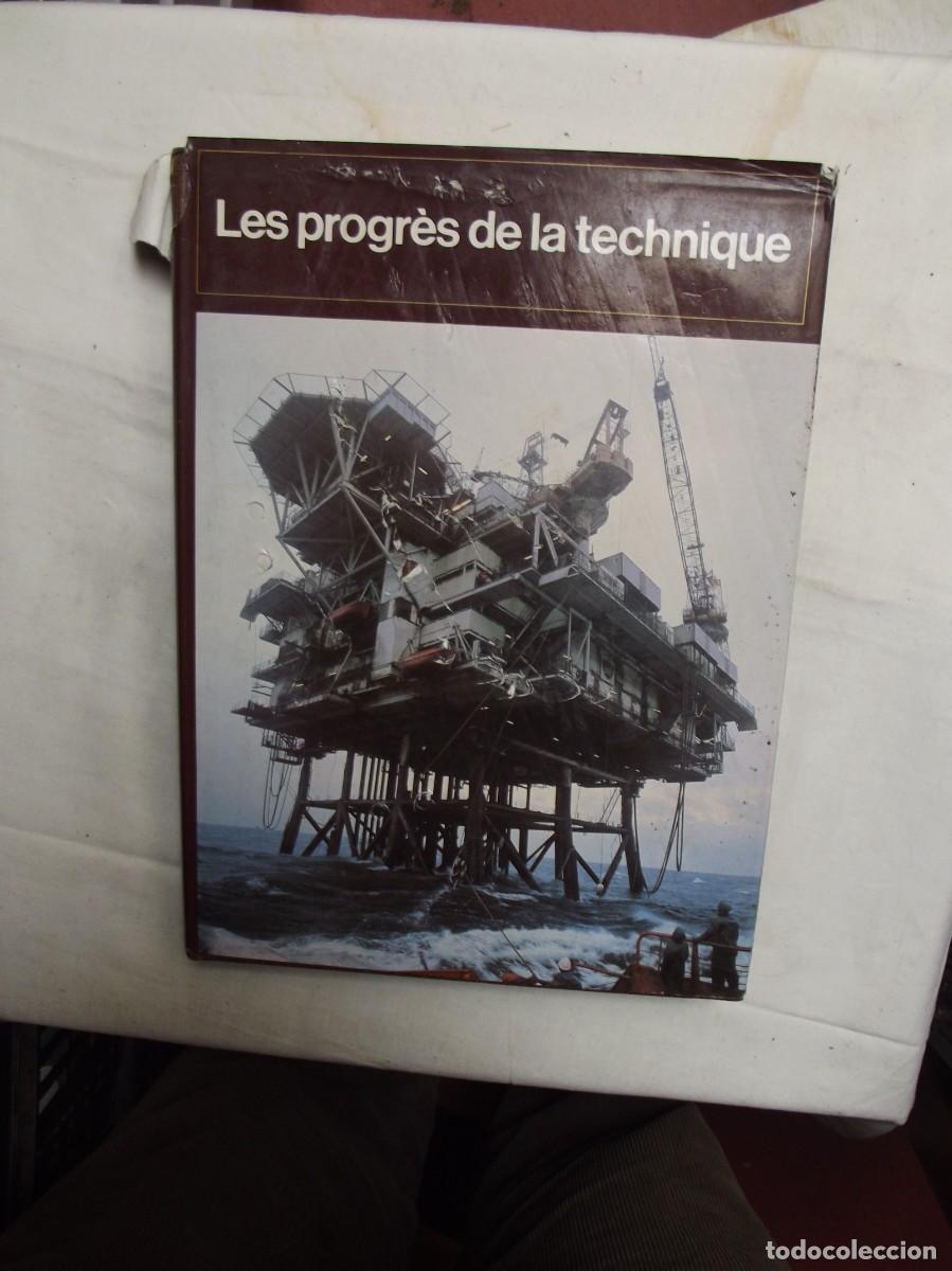 Libros de segunda mano: LES PROGRES DE LA TECHNIQUE - Foto 1