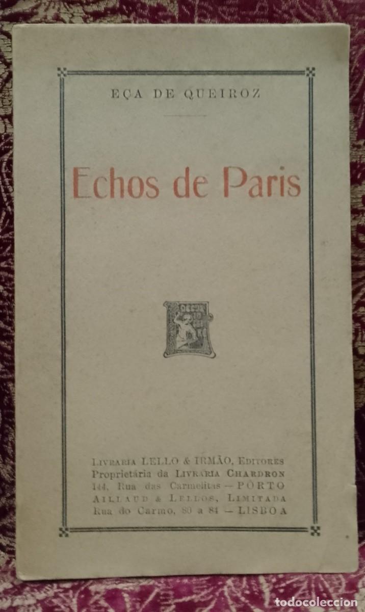 Libros de segunda mano: Echos de Paris 1945 E&ccedil;a de Queiroz - Foto 1