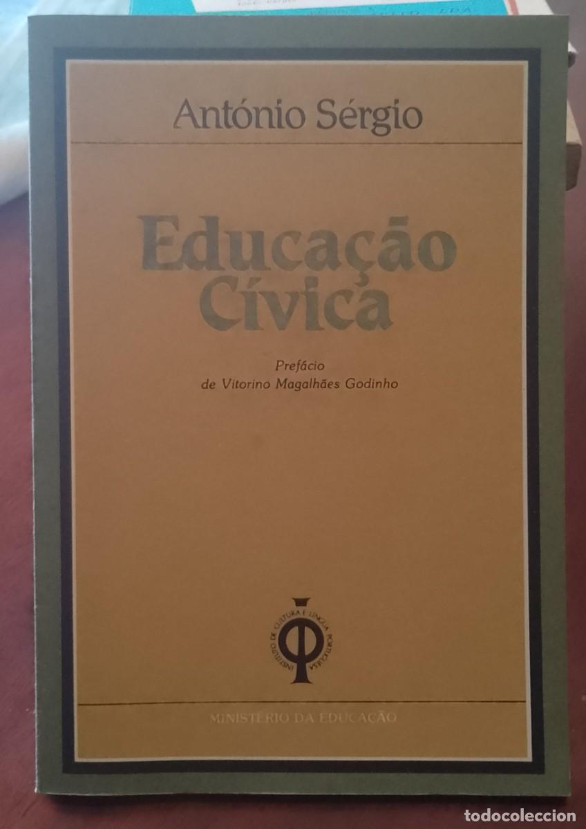 Libros de segunda mano: Educa&ccedil;&atilde;o C&iacute;vica - Ant&oacute;nio S&eacute;rgio - Foto 1