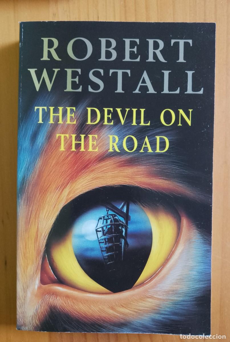 Libros de segunda mano: THE DEVIL ON THE ROAD - ROBERT WESTALL - ESTADO IMPECABLE - Foto 1