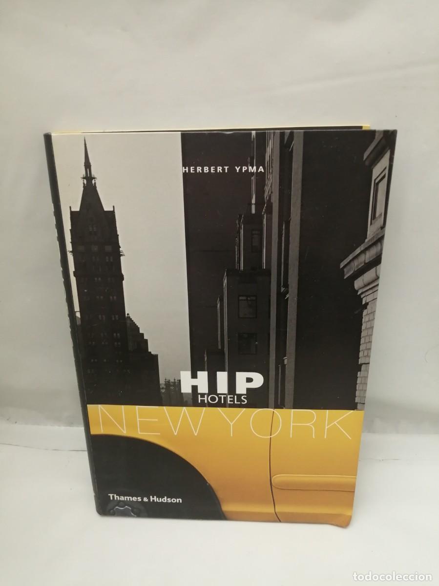 Libros de segunda mano: HIP HOTELS: New York - Foto 1