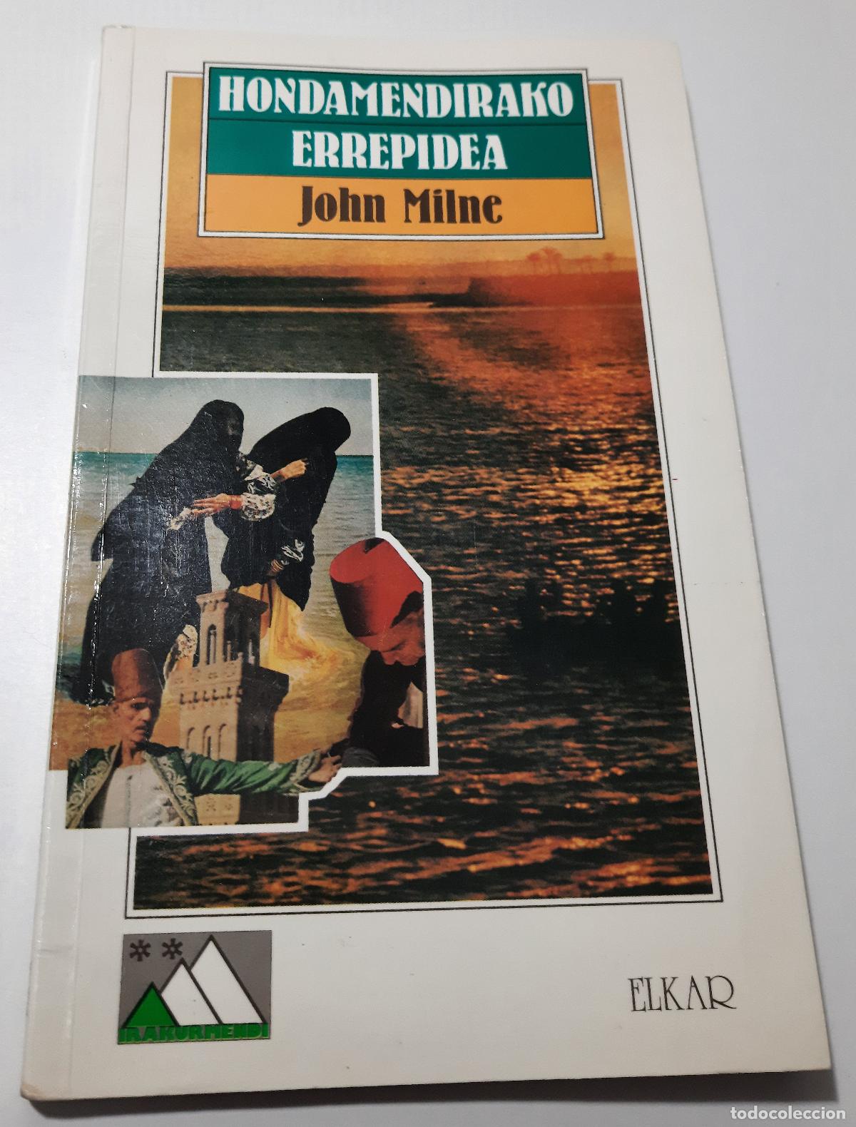 Libros de segunda mano: Hondamendirako errepidea - Milne, John - Foto 1