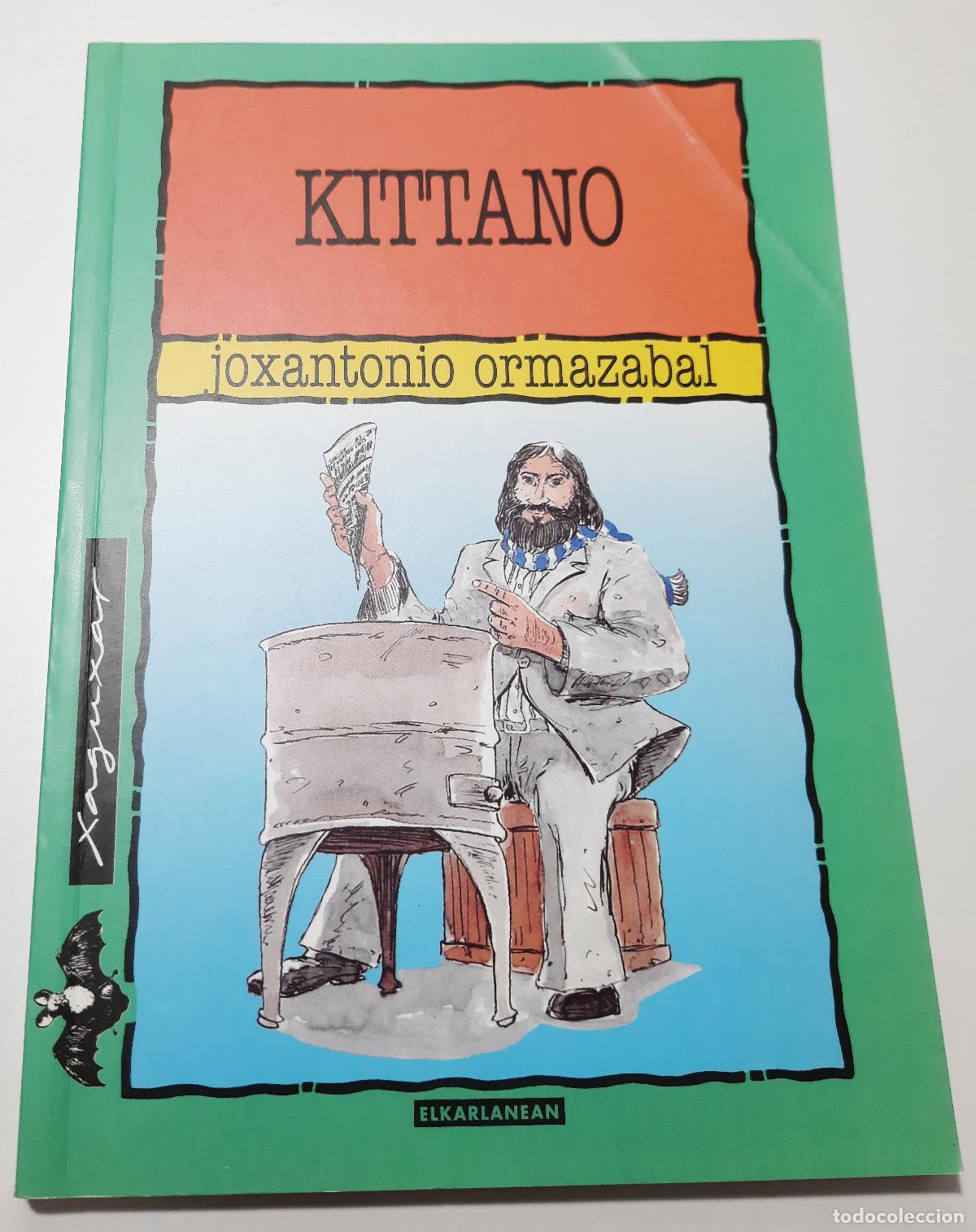 Libros de segunda mano: Kittano - Ormazabal, Joxantonio - Foto 1